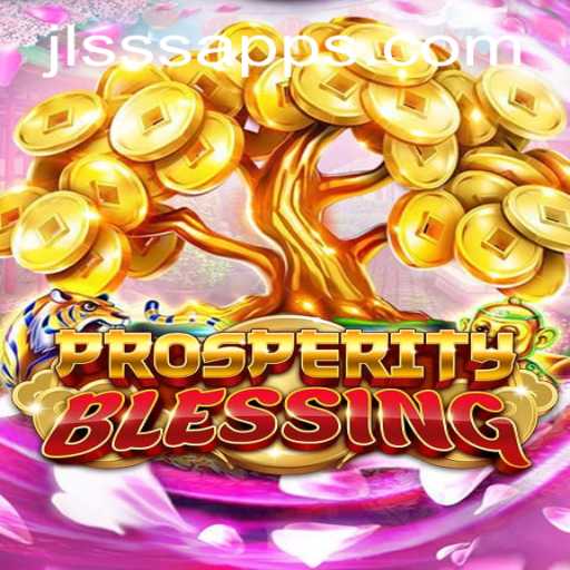 Exploring the World of ProsperityBlessing: An Engaging Gaming Experience